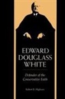 Robert B. Highsaw - Edward Douglass White
