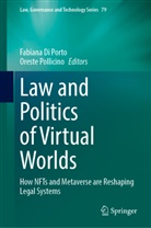 Fabiana Di Porto, Pollicino, Oreste Pollicino - Law and Politics of Virtual Worlds