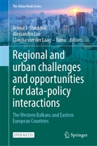 Claudia van der Laag - Yamu, Claudia van der Laag – Yamu, Alessandro Luè, Jelena J. Stankovic, Jelena J. Stanković, Claudia van der Laag - Yamu - Regional and urban challenges and opportunities for data-policy interactions