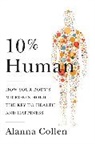 Alanna Collen - 10% Human