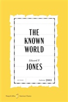 Edward P Jones, Edward P. Jones - The Known World American Classics Edition