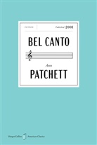 Ann Patchett - Bel Canto American Classics Edition