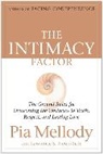 Lawrence S Freundlich, Lawrence S. Freundlich, Pia Mellody - The Intimacy Factor