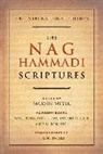 Marvin Meyer, Marvin W. Meyer, James M. Robinson, James Robsinson - The Nag Hammadi Scriptures :
