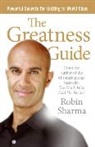 Robin Sharma, Robin S. Sharma - The Greatness Guide