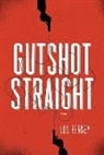 Lou Berney - Gutshot Straight