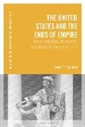 Sean T Byrnes, Sean T. Byrnes - The United States and the Ends of Empire