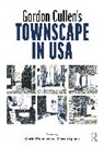 Carla Molinari, Marco Spada - Gordon Cullen's Townscape in USA