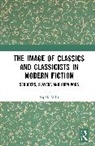 Mills Sophie - The Image of Classics and Classicists in Modern Fiction