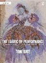 Toni Bate - The Fabric of Performance