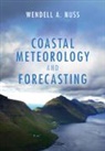 Wendell A. Nuss - Coastal Meteorology and Forecasting