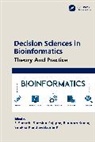 S. (Psg College of Technology Sumathi, B. Vinoth Kumar, Sivakumar P., Surekha P., Suresh V. Rajappa, Sivakumar P.... - Decision Sciences in Bioinformatics