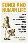 Nicholas P. Money, Money Nicholas P. - Fungi and Human Life