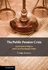 T. Leigh Anenson - The Public Pension Crisis