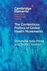 Stella Christou, Donatella della Porta, Donatella (Scuola Normale Superiore Della Porta - Contentious Politics of Global Health Movements