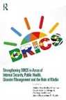 Venkat Ram Reddy Mangani Minampati, Jean Chrysostome K. Kiyala, Pradeep Mallik, Dylan Yanano Mangani, Venkat Ram Reddy Minampati - Strengthening Brics in Areas of Internal Security, Public Health,