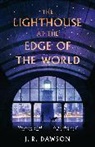 J. R. Dawson - The Lighthouse at the Edge of the World