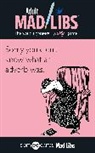 Walter Burns, Jay Perrone - Someecards Mad Libs