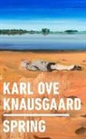 Knausgaard Karl Ove - Spring