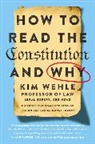Kim Wehle - How to Read the Constitution--and Why