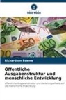 Richardson Edeme - Öffentliche Ausgabenstruktur und menschliche Entwicklung