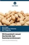 R N Daki, R. N. Daki, R.N. Daki, B K Sagarka, B. K. Sagarka, B.K. Sagarka... - Wirksamkeit neuer Herbizide bei Sommererdnüssen