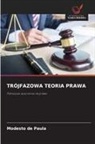 Modesto de Paula - TRÓJFAZOWA TEORIA PRAWA