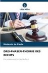 Modesto de Paula - DREI-PHASEN-THEORIE DES RECHTS