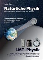 Walter Ruh - Natürliche Physik