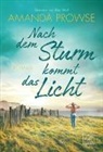 Amanda Prowse - Nach dem Sturm kommt das Licht