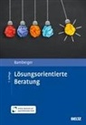 Günter G. Bamberger - Lösungsorientierte Beratung