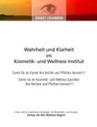 Ernst Crameri - Wahrheit und Klarheit im Kosmetik- und Wellness-Institut