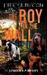Jeffrey B. Burton - The Boy in the Wall