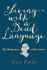 Patty Ann - Living with a Dead Language