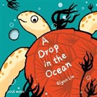 Elyon Liu - A Drop in the Ocean