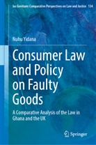 Nuhu Yidana - Consumer Law and Policy on Faulty Goods