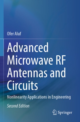 Ofer Aluf - Advanced Microwave RF Antennas and Circuits, 2 Teile - Nonlinearity Applications in Engineering
