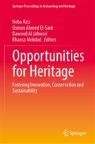 Osman Ahmed El-Said, Dawood Al Jahwari, Dawood Al Jahwari et al, Heba Aziz, Osman Ahmed El-Said, Khansa Mokdad - Opportunities for Heritage