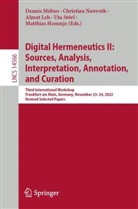 Matthias Hemmje, Almut Leh, Almut Leh et al, Dennis Möbus, Christian Nawroth, Uta Störl - Digital Hermeneutics II: Sources, Analysis, Interpretation, Annotation, and Curation