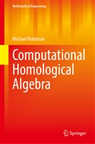 Michael Robinson - Computational Homological Algebra