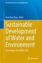 Jeon Han-Yong - Sustainable Development of Water and Environment