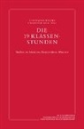 Kaliks, Constanza Kaliks, Peter Selg - Die 19 Klassenstunden