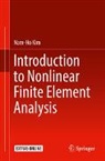 Nam-Ho Kim - Introduction to Nonlinear Finite Element Analysis