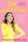 Tiffany Moon - Joy Prescriptions