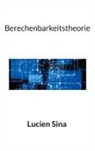 Lucien Sina - Berechenbarkeitstheorie