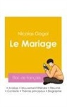 Nicolas Gogol - R&eacute;ussir son Bac de fran&ccedil;ais 2026 : Analyse de la pi&egrave;ce de th&eacute;&acirc;tre Le Mariage de Nicolas Gogol