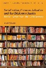 Amy Webster, Lisa Sainsbury - Serialization, Commercialization and the Children's Classics