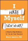 Blaise Aguirre, Aguirre Blaise - I Hate Myself. Now What?