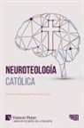 Andrew B. Newberg, Mary Clare Smith - Neuroteología católica