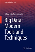 Bahaaeddin Alareeni - Big Data: Modern Tools and Techniques